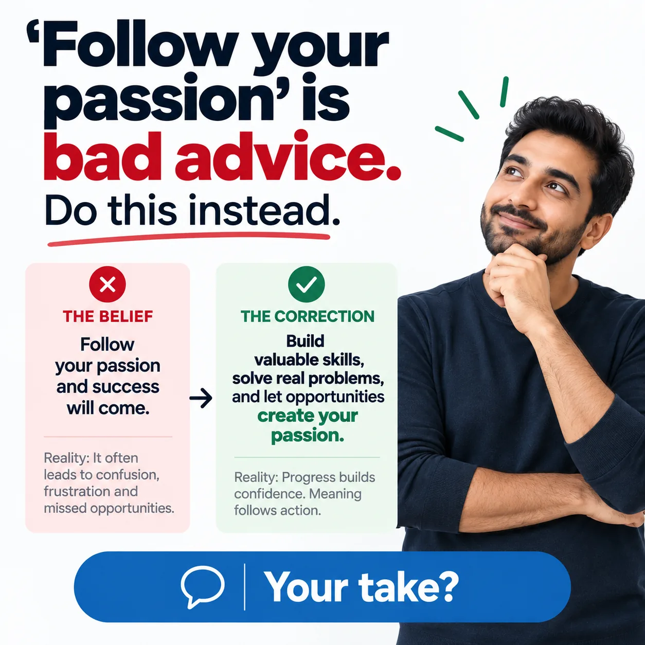 A square LinkedIn post made with the pack challenging "follow your passion", with a belief and a correction shown side by side.