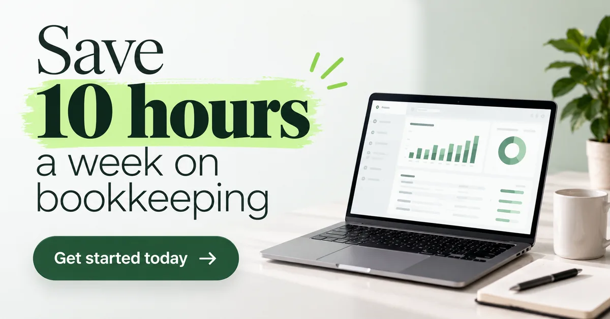 A landscape social ad made with the pack reading "Save 10 hours a week on bookkeeping", beside a laptop showing a dashboard, with a green "Get started today" button.