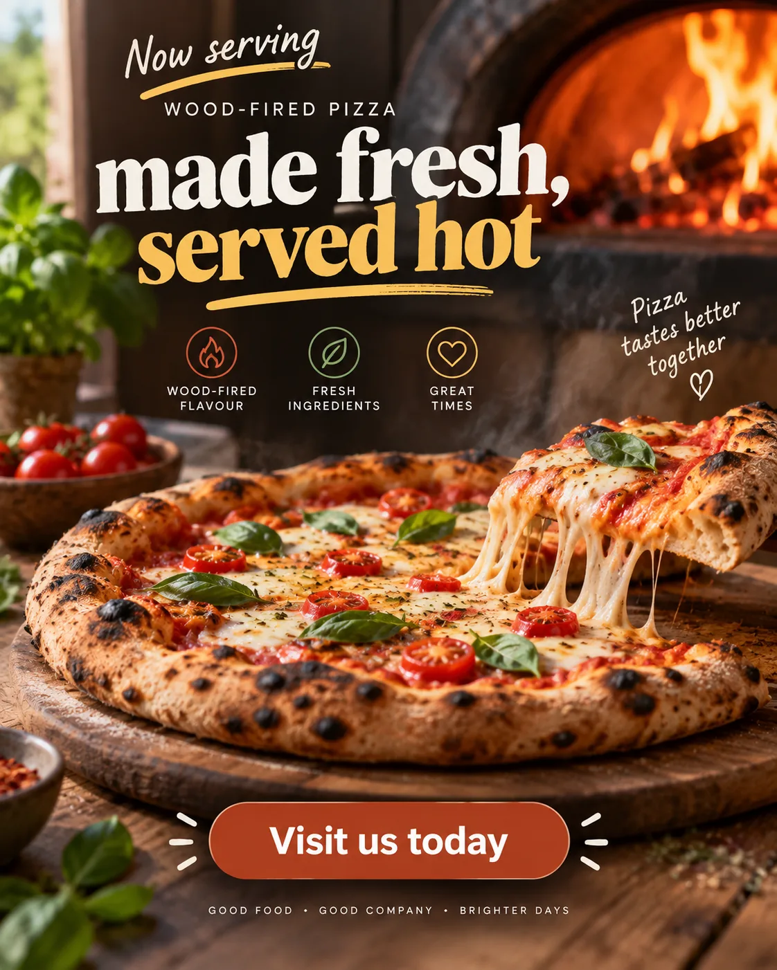 An Instagram post made with the pack for a wood-fired pizza restaurant, reading "Made fresh, served hot" with a visit-us call to action.
