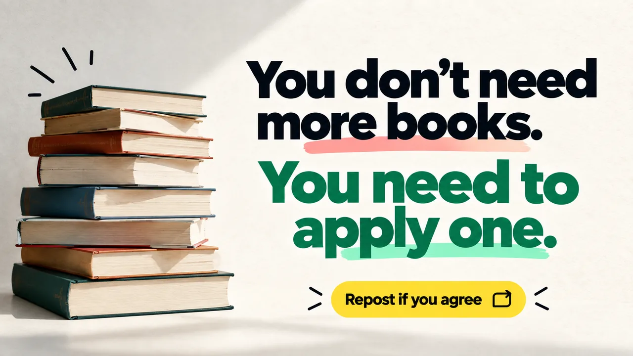 An X post made with the pack reading "You don’t need more books. You need to apply one.", set beside a stack of books.